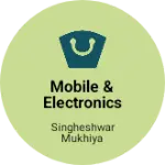 Business logo of Mobile & electronics shop