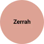 Business logo of Zerrah