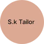 Business logo of S.k tailor