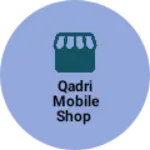 Business logo of qadri mobile shop