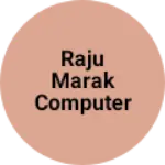Business logo of Raju marak computer shop