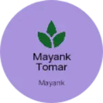 Business logo of Mayank tomar