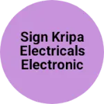 Business logo of Sign kripa electricals electronic shop