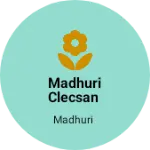 Business logo of Madhuri clecsan