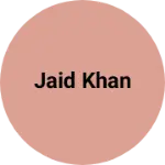 Business logo of Jaid Khan
