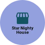 Business logo of Star nighty house