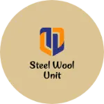 Business logo of Steel wool unit