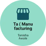 Business logo of TA ( manufacturing company )