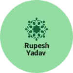 Business logo of Rupesh Yadav