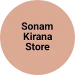 Business logo of Sonam kirana store