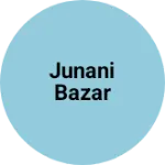 Business logo of JUNANI BAZAR