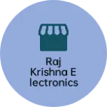 Business logo of Raj Krishna Electronics Store