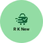 Business logo of R k new