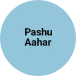 Business logo of Pashu aahar