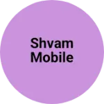 Business logo of Shvam mobile