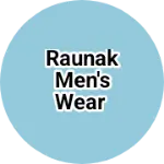 Business logo of Raunak men's wear