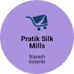 Business logo of Pratik silk mills