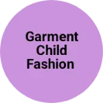 Business logo of Garment child fashion