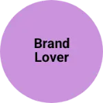 Business logo of Brand lover
