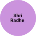 Business logo of Shri radhe