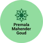 Business logo of Premala mahender goud seeds