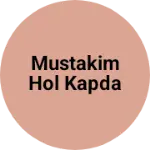 Business logo of Mustakim hol kapda