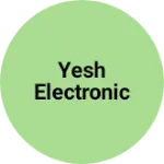 Business logo of Yesh electronic