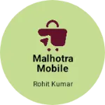 Business logo of Malhotra mobile sironj