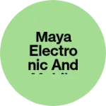 Business logo of Maya electronic and mobile canter