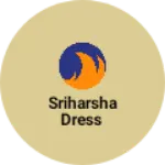 Business logo of Sriharsha dress