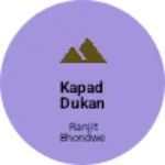 Business logo of Kapad dukan