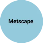 Business logo of Metscape