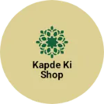 Business logo of kapde ki shop