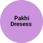 Business logo of Pakhi Dresess