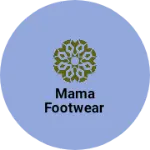 Business logo of Mama footwear