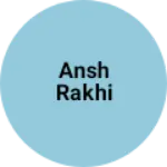 Business logo of Ansh rakhi