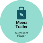 Business logo of Meera trailer