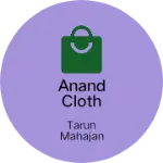 Business logo of Anand cloth house