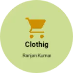 Business logo of Clothig
