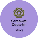 Business logo of Saraswati Departmental y