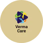 Business logo of Verma care
