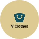 Business logo of V Clothes