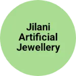 Business logo of Jilani artificial jewellery