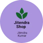 Business logo of Jitendra shop