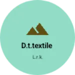 Business logo of D.t.textile