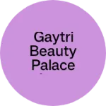 Business logo of Gaytri Beauty Palace anta