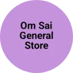 Business logo of Om sai general store