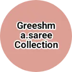 Business logo of Greeshma.saree collection