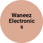 Business logo of Waneez Electronics