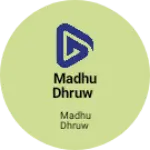 Business logo of Madhu dhruw